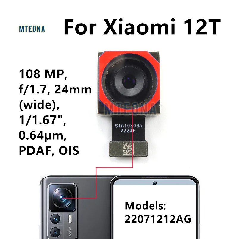 

Original Tested Back Big Rear Main Camera Module For Xiaomi 12T Small Facing Front Camera Flex Cable MI 12T 22071212AG