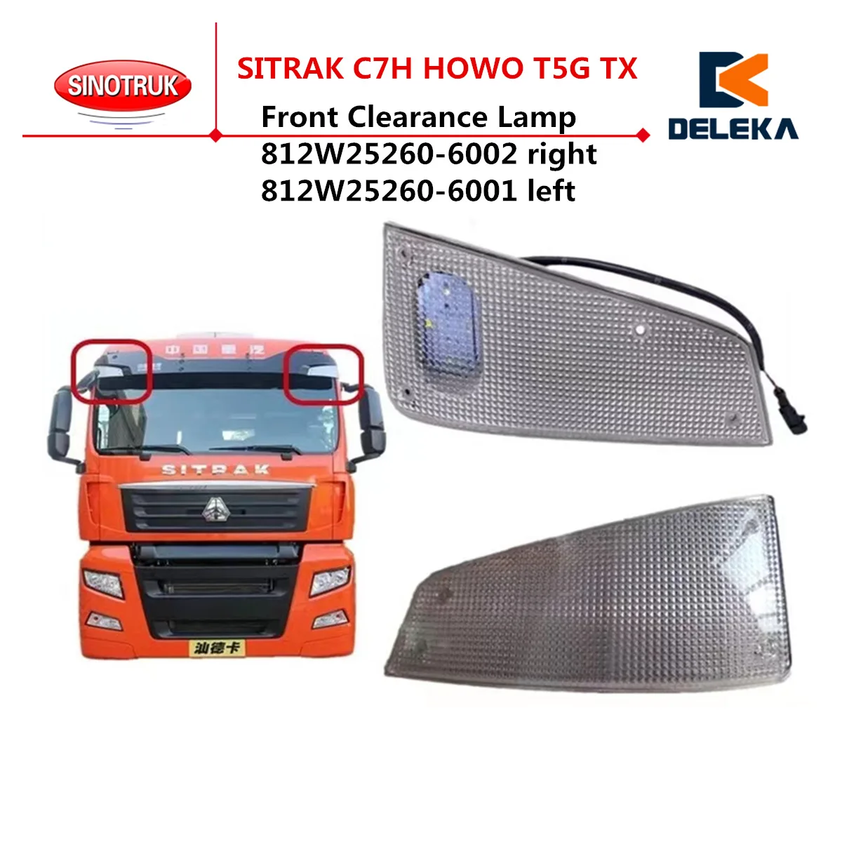 

Front Clearance Lamp 812W25260-6002 right 812W25260-6001 left Used For CNHTC SINOTRUK SITRAK C7H HOWO T5G TX Sun Visor Lamp