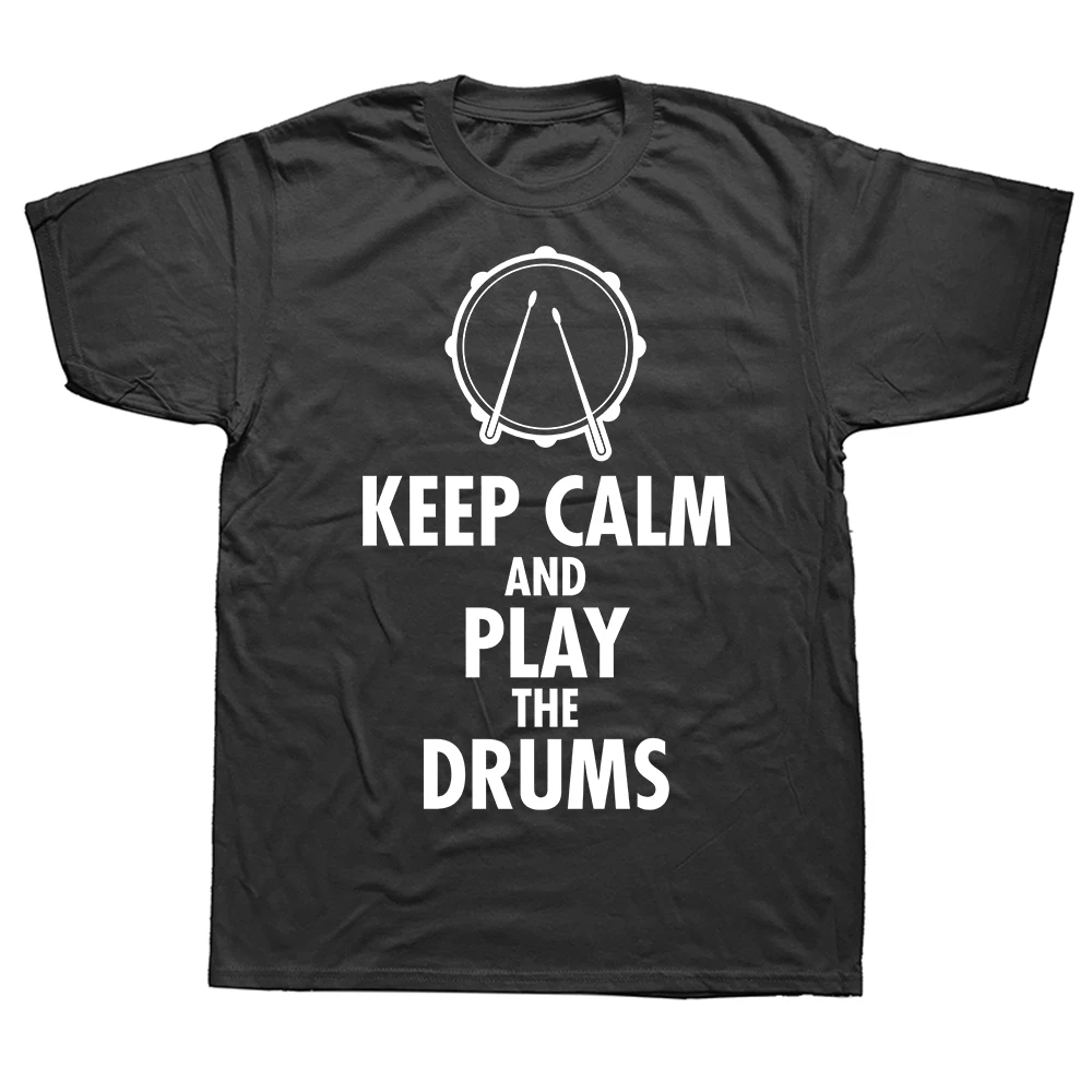Keep Calm and Play the Drums Music Baumwoll-Streetwear-T-Shirt, Humor-T-Shirt, lockere Passform, Kleidung für Männer und Frauen, kurze Ärmel