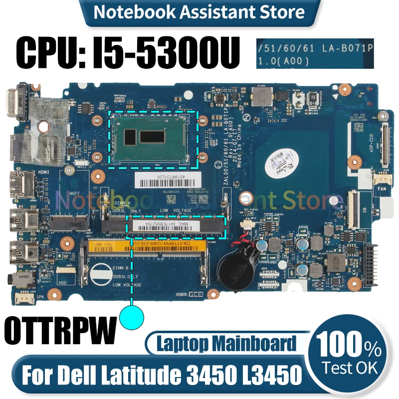 

Материнская плата для ноутбука Dell Latitude 3450 L3450 LA-B071P 0TTRPW SR23X, протестированная материнская плата для ноутбука