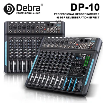 Debra DP-10 10 canali 99 DSP Mixer audio Controller DJ Reverb Registrazione Mixing con Bluetooth 5.0 Prestazioni professionali