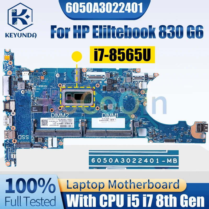6050A3022401 для HP Eliltebook 830 G6 материнская плата для ноутбука i5-8265U i5-8365U ID Материнская плата ноутбука полностью протестирована