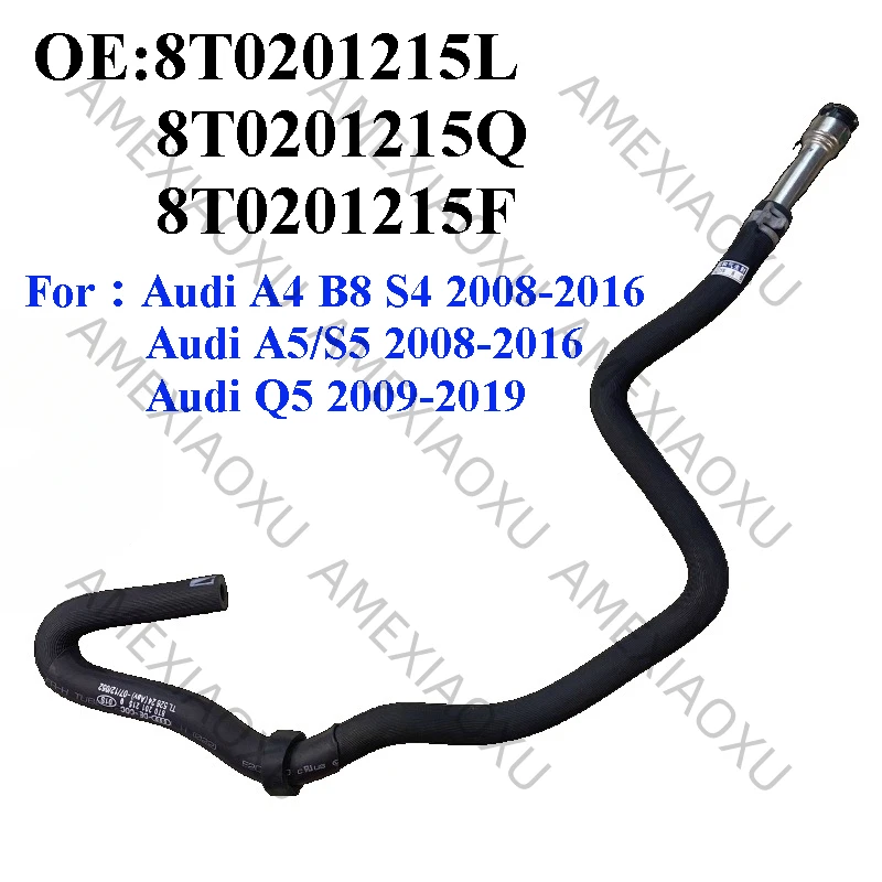 2.0T Petrol Fuel Hose Pipe 8T0201215L,8T0201215Q,8T0201215F For A4 B8,A4/S4 2008-,A5/S5 2008-,Q5 2009-