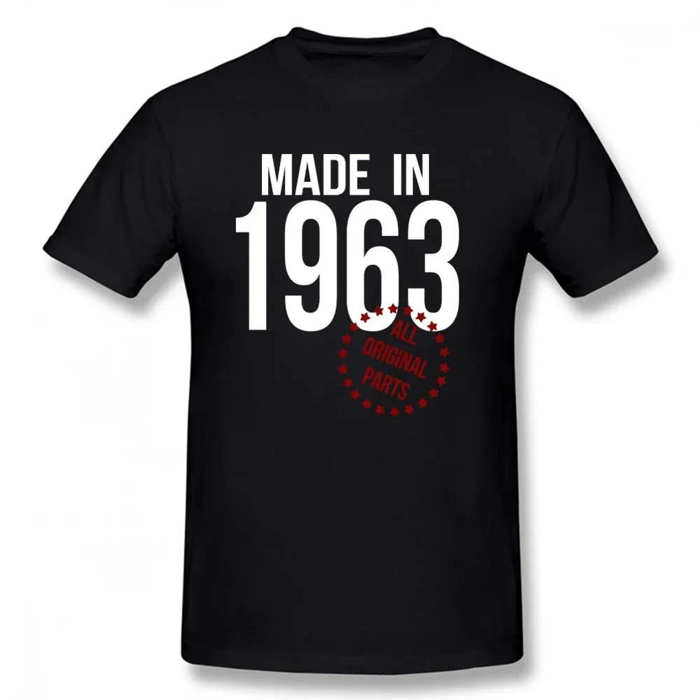 

Funny Made In 1963 All Original Parts T Shirts Graphic Cotton Streetwear Short Sleeve Birthday Gift T-shirt Mens Clothing
