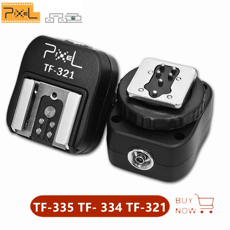 

Pixel TF-335 TF- 334 TF-321 TF-322 TF-324 TF-325 TTL Flash Hot Shoe Hotshoe Adapter Converter For Canon Sony Nikon Camera