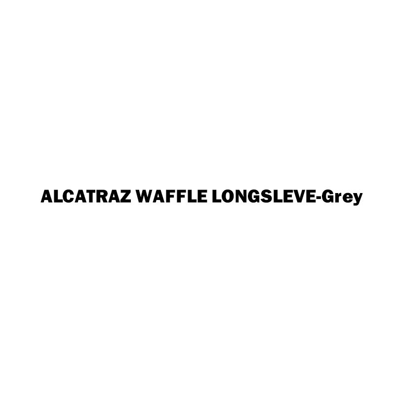 

ALCATRAZ WAFFLE LONGSLEVE-Grey