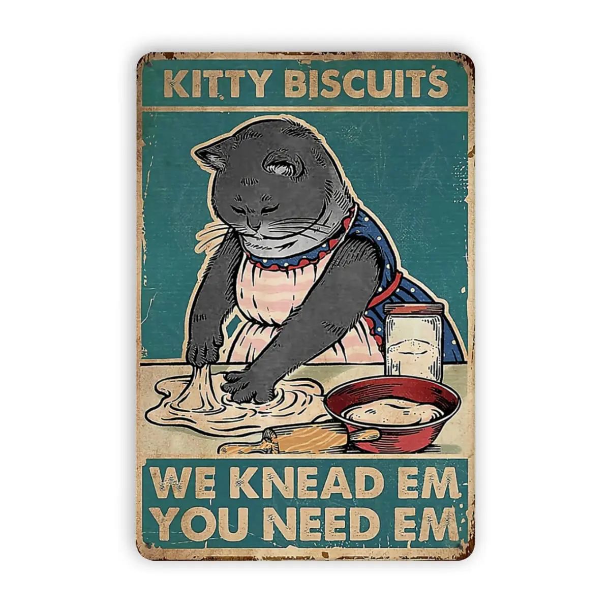Kitty Biscuits We Knead Em You Need Em Retro Metal Tin Sign Vintage Aluminum Sign for Home Coffee Wall Decor 8X12 Inches