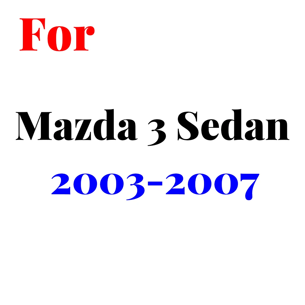 For Mazda 3