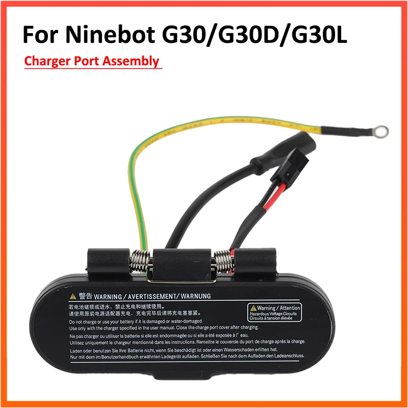 

Charger Port with Rubber Mat Cover for Ninebot MAX G30 G30L Electric Scooter KickScooter Charging Base Assembly Parts