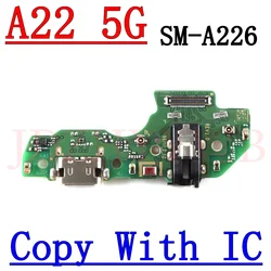 USB Charge Port Jack Dock Connector Charging Board for Samsung Galaxy A22 5G (A22 5G A226B Copy)