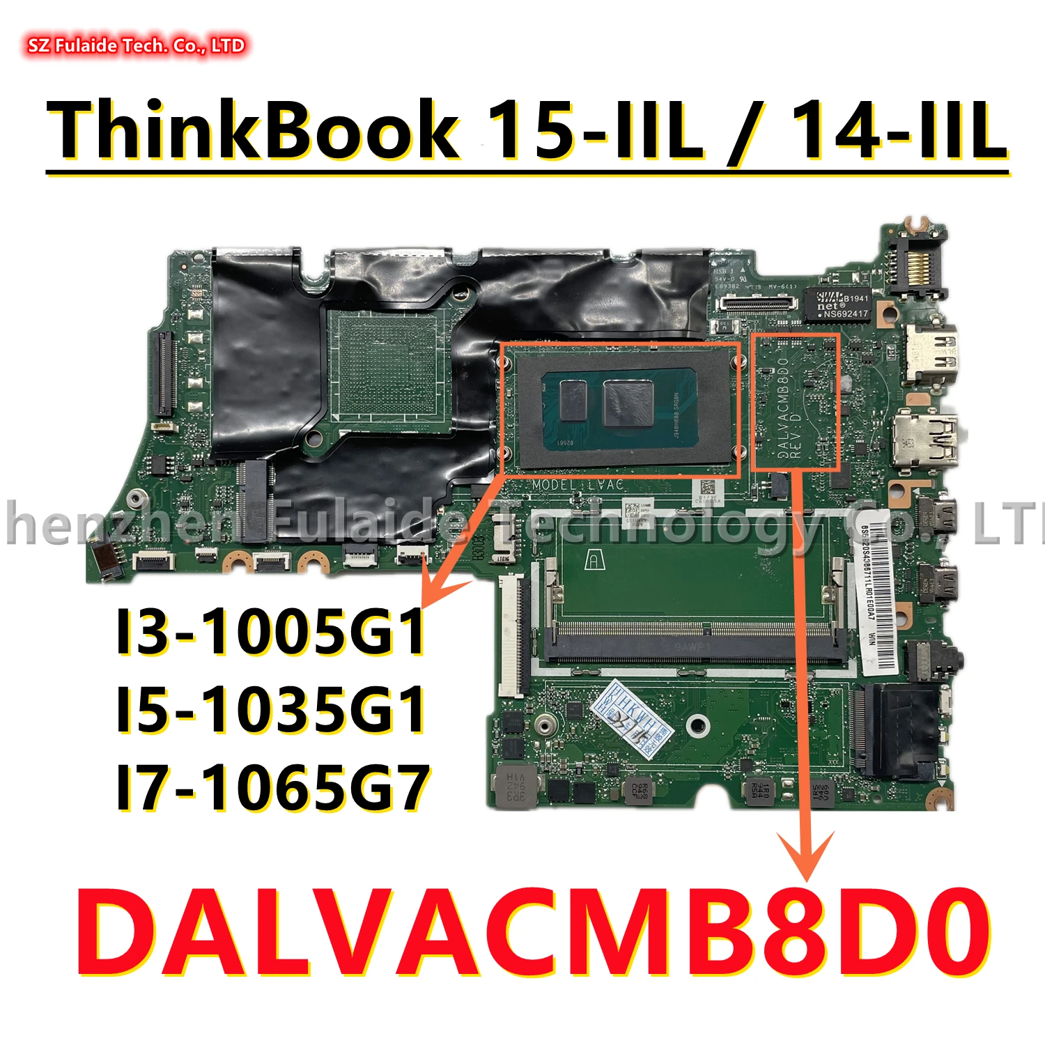 

DALVACMB8D0 For Lenovo ThinkBook 15-IIL / 14-IIL Laptop Motherboard With I3-1005G1 I5-1035G1 I7-1065G7 CPU 100% Work