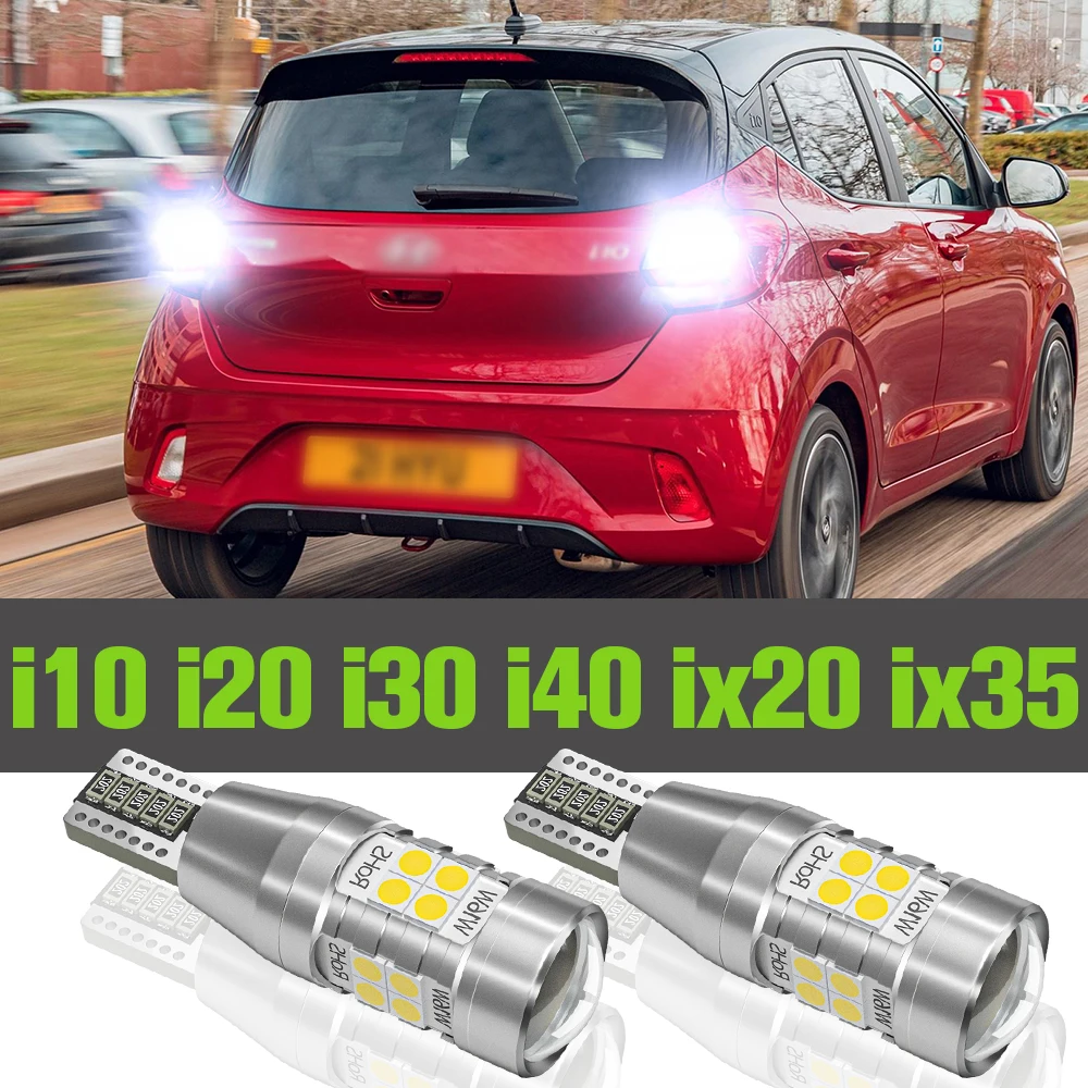 

2x LED Reverse Light Accessories Backup Lamp For Hyundai i10 i20 i30 i40 ix20 ix35 2007 2008 2009 2010 2011 2014 2015 2016 2017