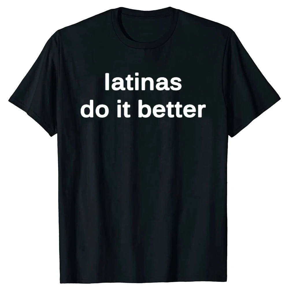 Latinas Do Better Print T-shirt Cute Men's Tops Haruku Baby Tees Retro Latin Short Sleeve T Shirts Men_voghion.com