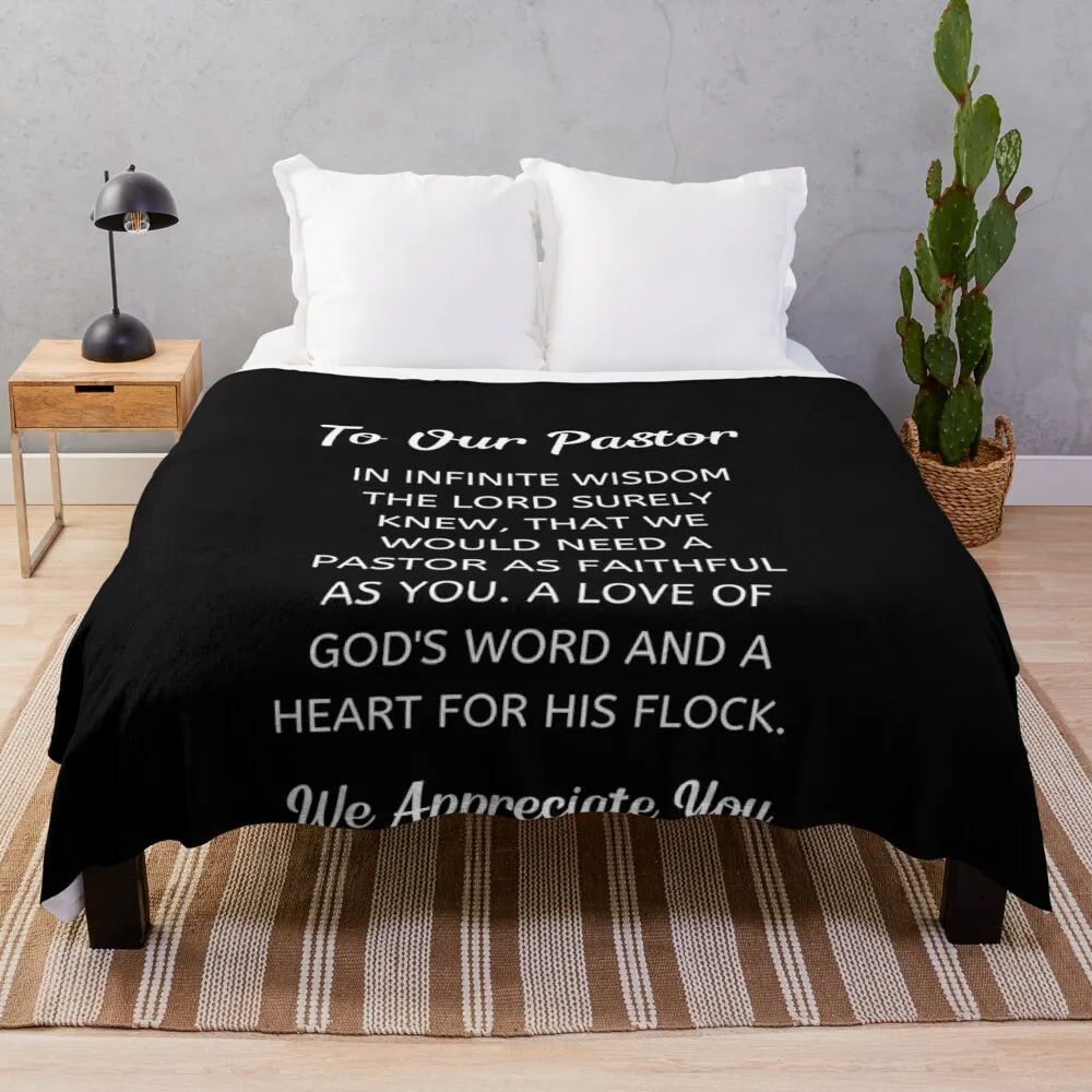 

To Our Pastor - We Appreciate You Throw Blanket bed plaid Decorative Throw Blanket Shaggy Blanket