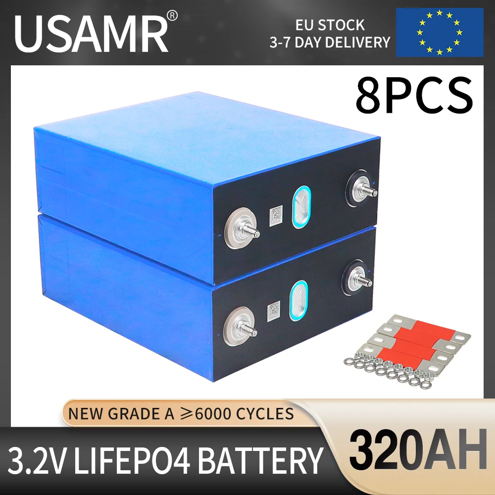 

8PCS 3.2v 320ah Lifepo4 Lithium Iron Phosphate Battery DIY 12V 24V 36V 48V Grade A Rechargeable Cells For Solar Storage System
