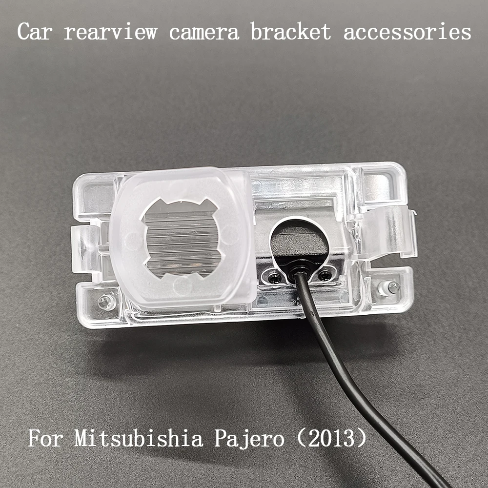 For Mitsubishia Pajero Rear View Camera Install bracket License plate light bracket Rear view camera acrylic accessories