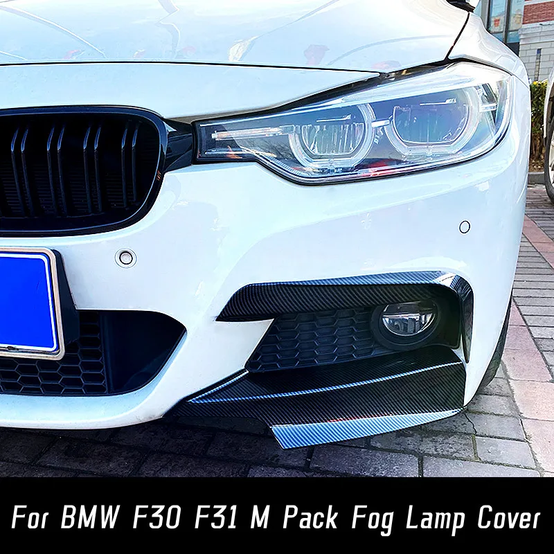 

For BMW 3 Series F30 F31 320i 325i M Pack 2013 14 15 16 17 18 19 Front Bumper Side Splitter Fog Lamp Cover Trim Accessories Part