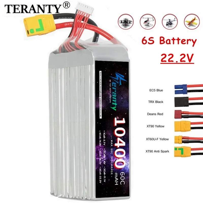 

TERANTY 22.2V 10400mAh Lipo Battery 6S RC Drone Battery For RC Car FPV Helicopter UAV Trucks with XT90 XT60 EC5 XT90S Connector