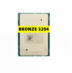 Xeon Bronze 3204 SRFBP 1.90GHZ 6-Cores 6-Thread 85W 8.25MB Smart Cache Server CPU Processor LGA3647