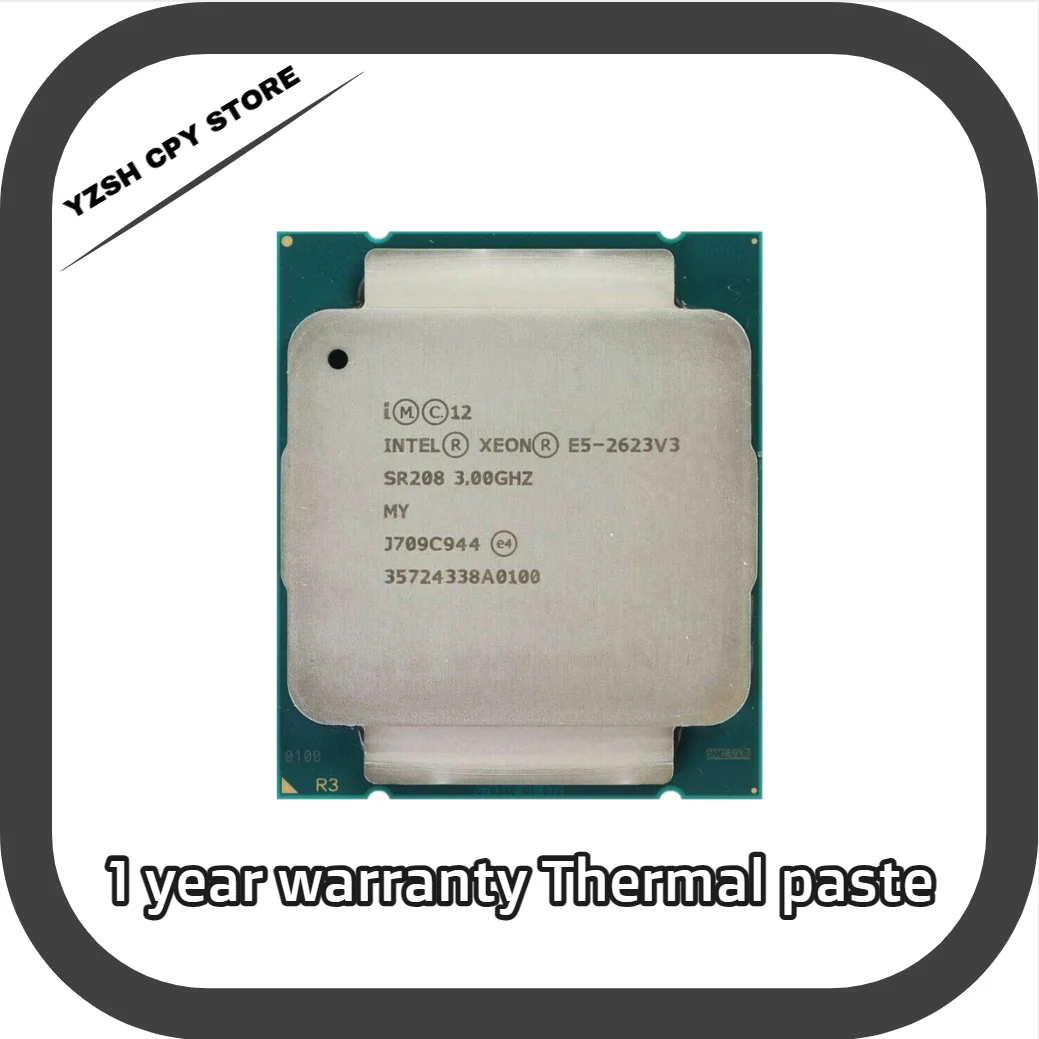 

Intel Xeon E5 2623 V3 E5 2623V3 Processor 3.0GHZ 4-Core 10M LGA 2011-3 105W CPU