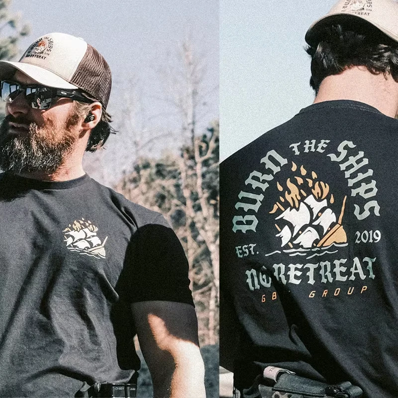 Burn The Ships No Retreat Taktisches Militärtraining Grafik-T-Shirt Baumwolle Herren Damen T-Shirt Sommer Streetwear