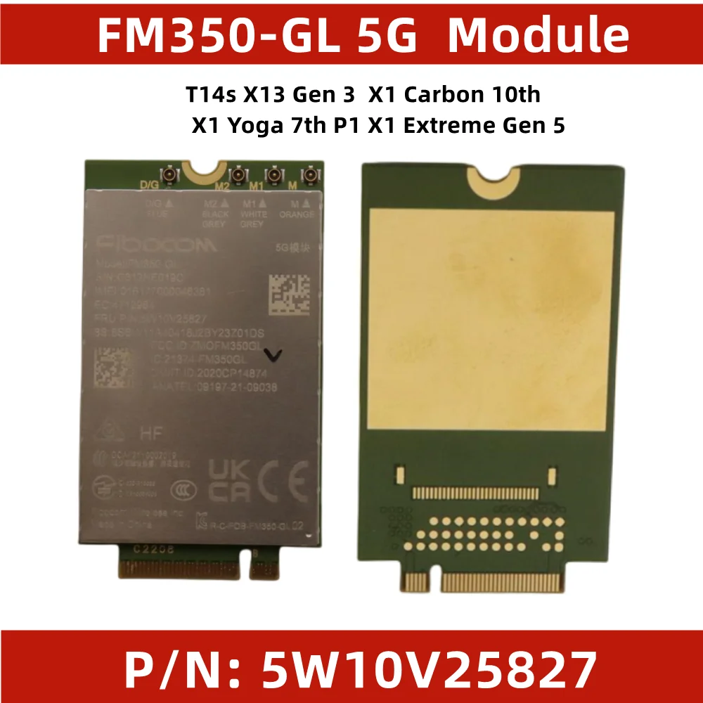 Modulo Fibocom Fm350-Gl 5G Per Thinkpad T14S X13 Gen3 X1 Carbon 10Th X1 Yoga 7Th P1 X1 Extreme Gen5 Laptop 5W10V25827