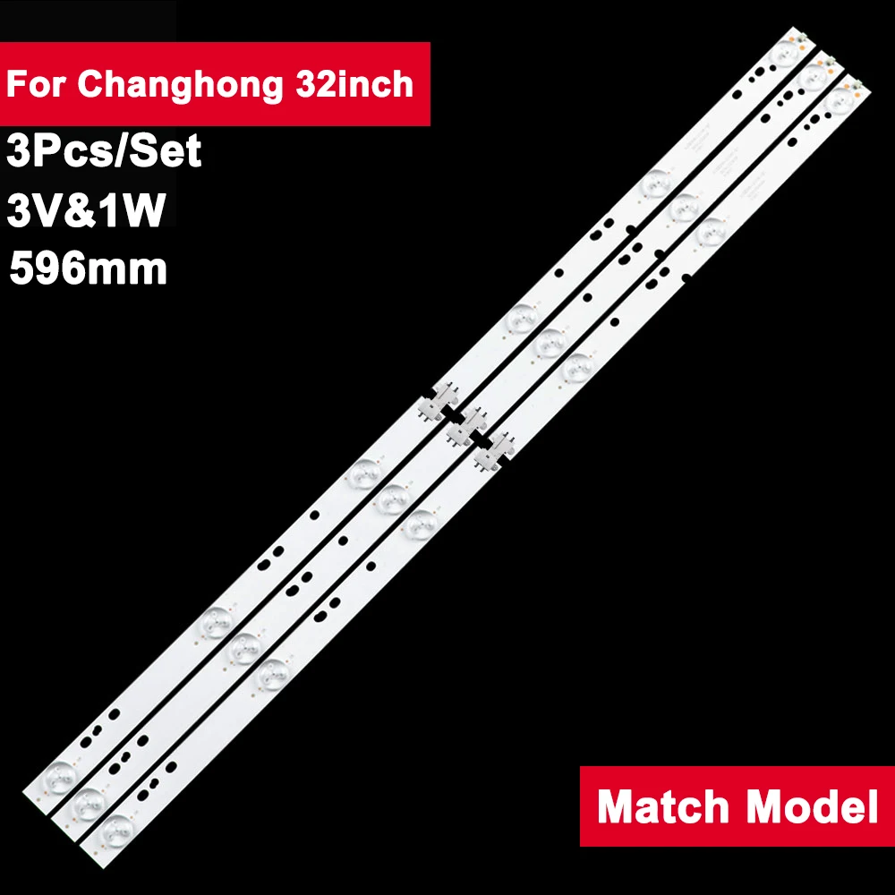 

3V1W 596mm Led Tv Backlight Strip for Changhong 32inch XJ32D06-ZC14F-07 3Pcs/Set Tv Repair 303XJ320034 LED32C8 C32A3 HS320M02