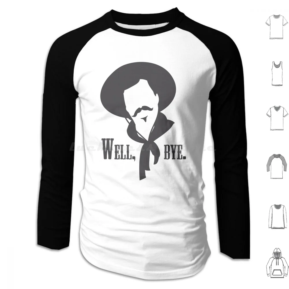 Il Conto Riccio Ti Fa Piacere. Felpa Con Cappuccio In Cotone Manica Lunga Tombstone Movie Curly Bill Curly Bill Brocus Ok Corral Arizona