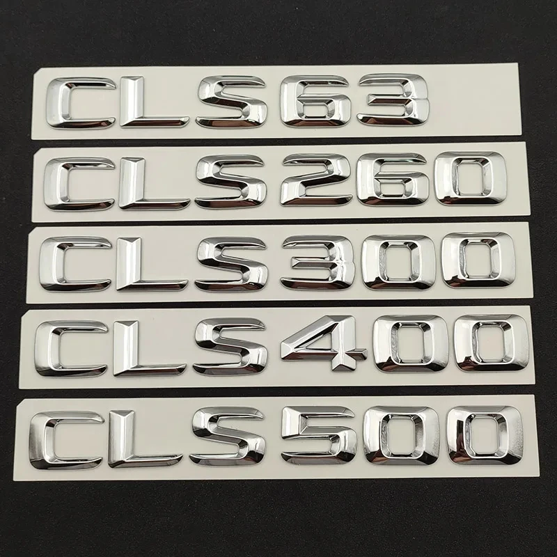 

3D ABS Chrome Car Trunk Letters Badge CLS 53 63 300 320 350 400 450 500 Emblem Logo For Mercedes W218 W219 C218 C257 Accessories