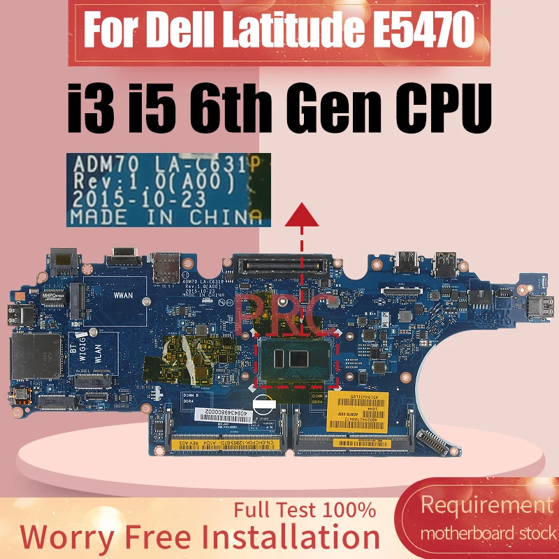 Placa-mãe Portátil para Dell Latitude E5470 Cpu Notebook Mainboard La-c631p 0hcp0k 0c0nc4 00vj1g 0c0nc4 00vj1c i3 i5 6ª Geração