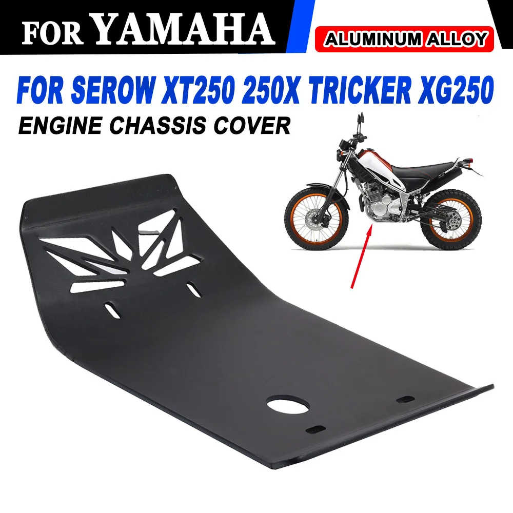 

For YAMAHA Serow XT250 250X XT250X Tricker XG250 Motorcycle Engine Chassis Spoiler Guard Cover Skid Plate Belly Pan Protector