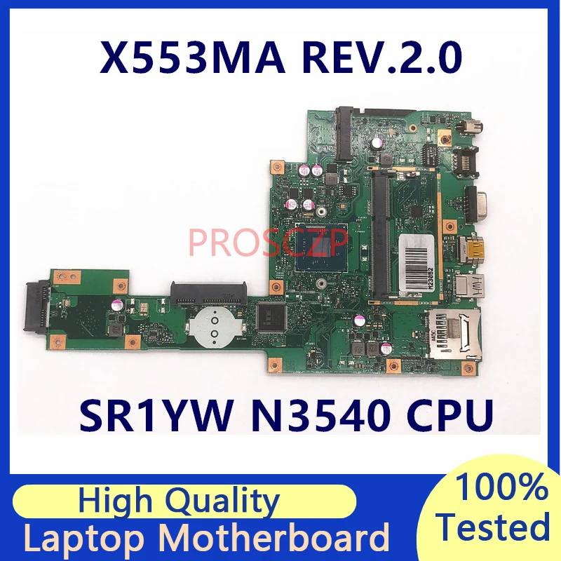 

X553MA REV.2.0 Mainboard For ASUS X553 F553 F553MA Laptop Motherboard With SR1YW N3540 CPU 100% Full Tested Working Well
