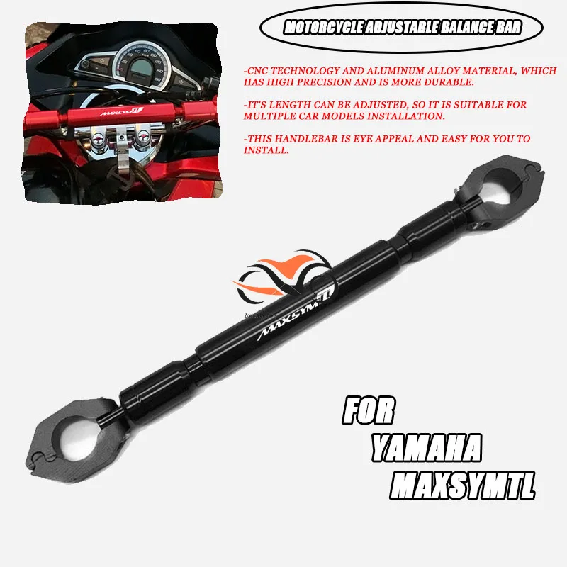 

FOR YAMAHA Maxsymtl Motorcycle Balance Bar 22mm CNC Aluminum Crossbar Extended Motorbike Reinforce Lever Accessories