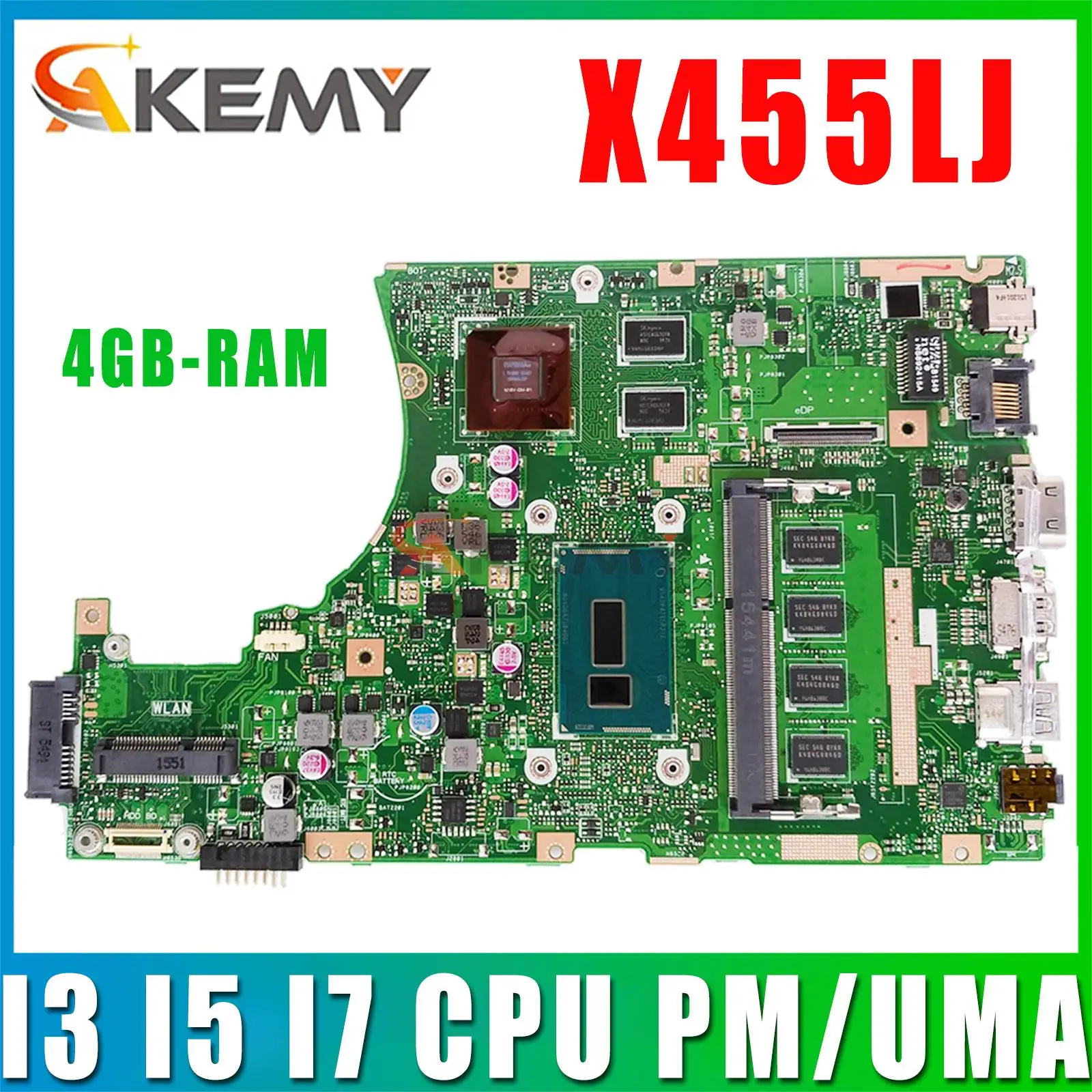 

X455LJ Mainboard For ASUS X455LF X455L X455LD A455L F454L X455LA Laptop Motherboard I3 I5 I7 CPU PM/UMA RAM-4GB