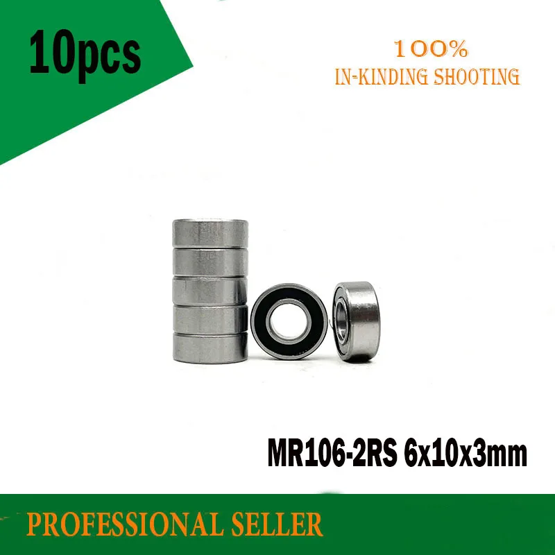 

10PCS MR106-2RS MR106RS L-1060 676RS 6*10*3mm ABEC-3 Miniature Ball Bearings