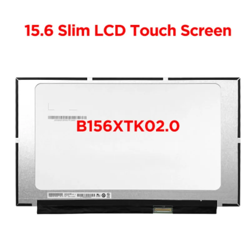 

15.6Inch Laptop LCD Touch Screen HD1366x768 eDP40pins eDP B156XTK02.0 fit NT156WHM-T03 N156BGN-E43 LED Display Panel Replacement