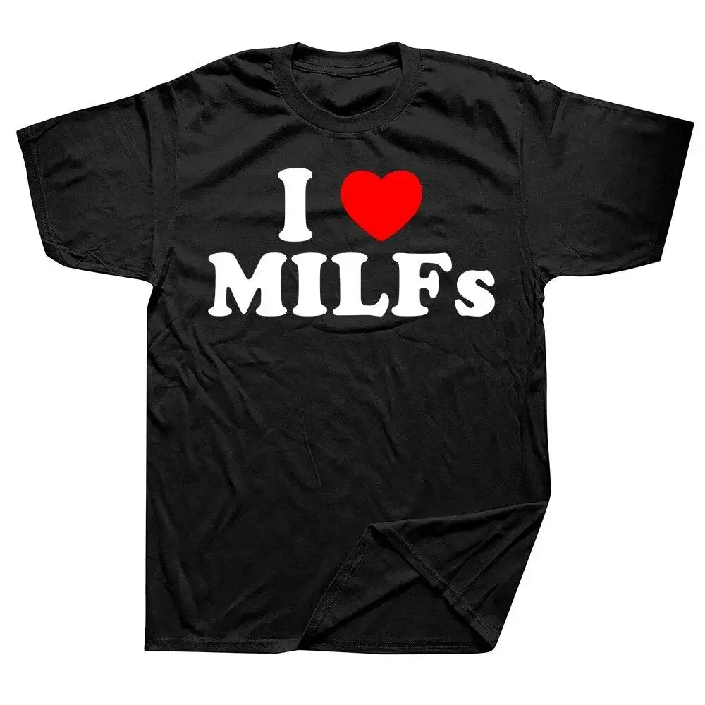 Lustige ICH Liebe MILFs Herz T Shirts Grafik Streetwear Kurzarm Geburtstag Geschenke Sommer Stil T-shirt Herren Sommer T Shirt