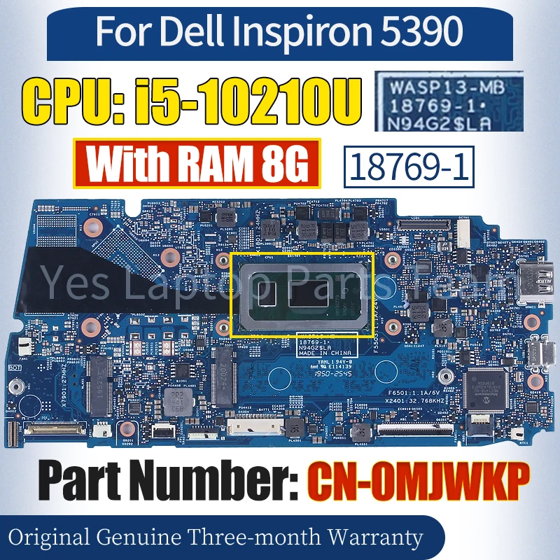 

18769-1 For Dell Inspiron 5390 Laptop Mainboard CN-0MJWKP SRGKY i5-10210U RAM 8G 100％ Tested Notebook Motherboard