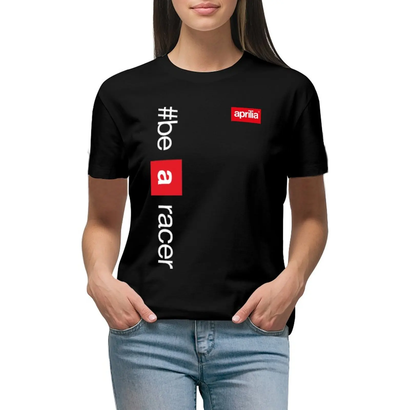 Aprilia Be A Racer T-Shirt Hippie Clothes Graphics Workout Shirts For Women Loose Fit
