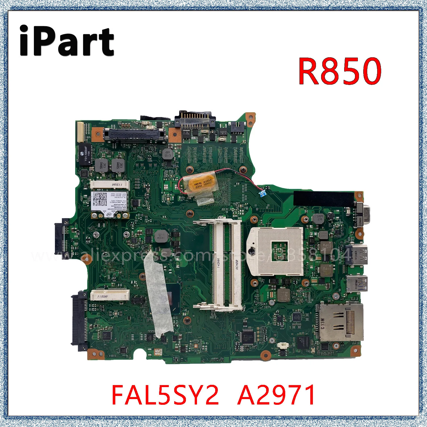 

For TOSHIBA TECRA R850 Laptop Motherboard FAL5SY2 A2971