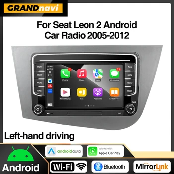 Android 13 LHD Radio de coche para Seat Leon 2 MK2 2005 - 2012 reproductor Multimedia estéreo inalámbrico Carplay GPS RDS 4G unidad principal 2 din 1