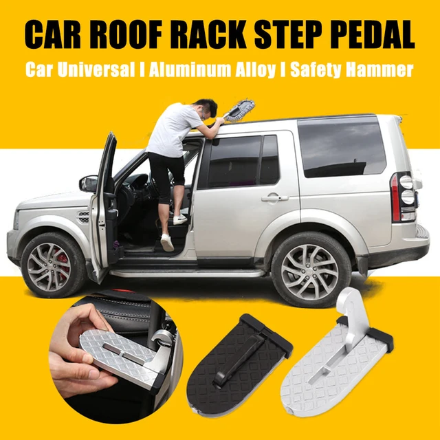 Faltbare Auto Dach Rack Schritt Auto Tür Schritt Multifunktions Universal  Latch Haken Hilfs Fuß Pedal Aluminium Legierung Sicherheit Hammer -  AliExpress