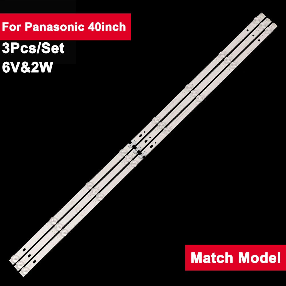 

3pcs 6V 2W 795mm LED Backlight TV Bar For Panasonic 40inch IC-D-HWBJ40D660 TX-40ES400B TX-ES500B TX-40FS503B TX-40ESW504B