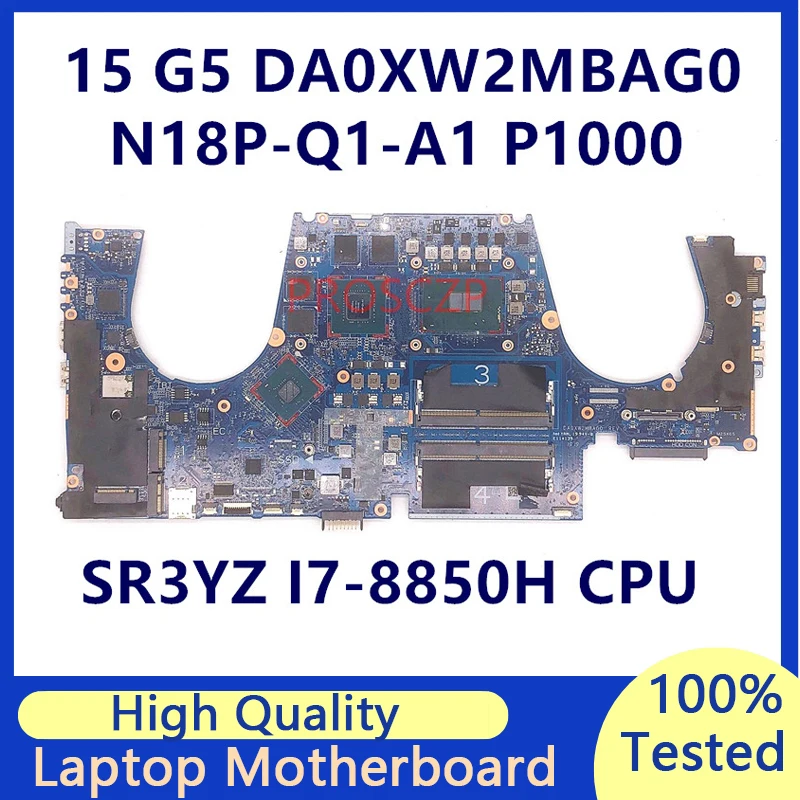 Mainboard For HP ZBOOK 15 G5 DA0XW2MBAG0 Laptop Motherboard W/ SR3YZ I7-8850H CPU N18P-Q1-A1 P1000 100%Full Tested Working Well