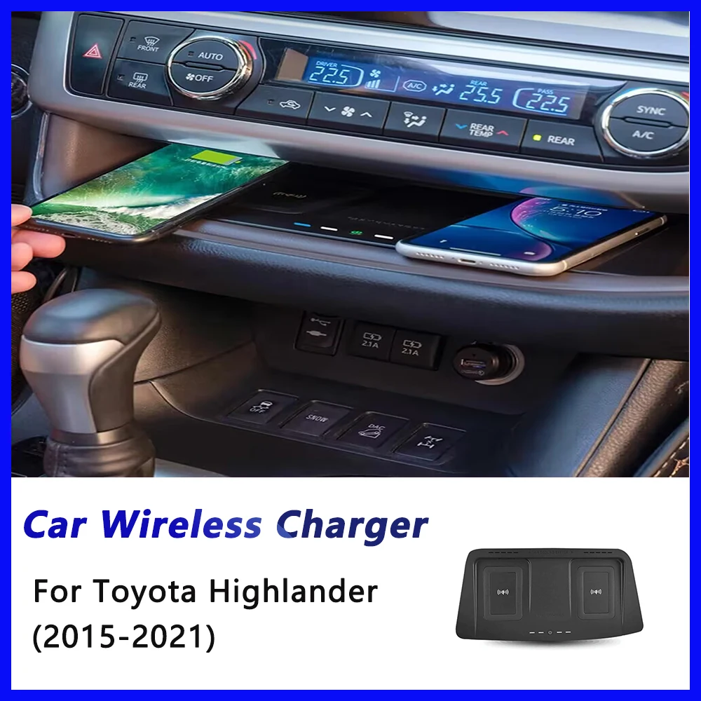 

Fast Mobile Charger For Toyota Highlander 2015-2021 For Samsung 15w Car Wireless Charging Phone Holder Tuning Interior Trim