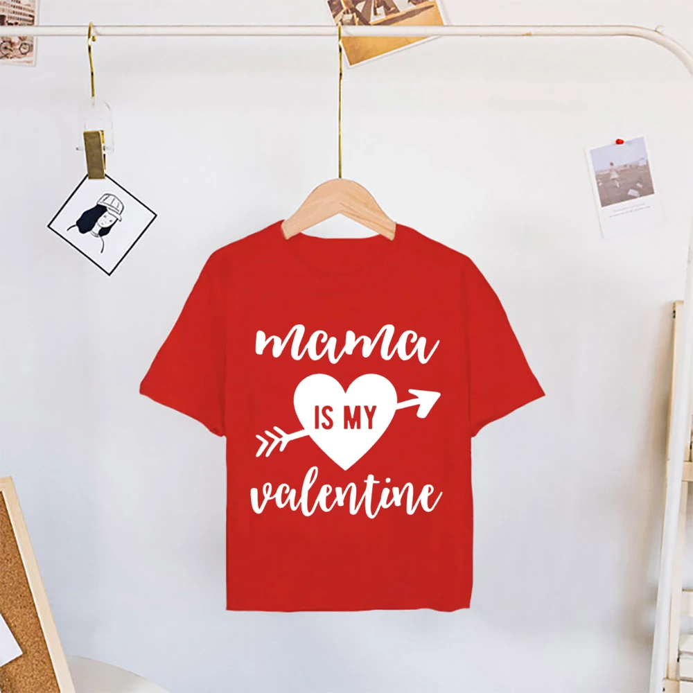 Valentines Family Matching Outfits My Valentine Calls Me Mama Women Shirt Mama Is My Valentine Kids T-shirt Family Clothes 6