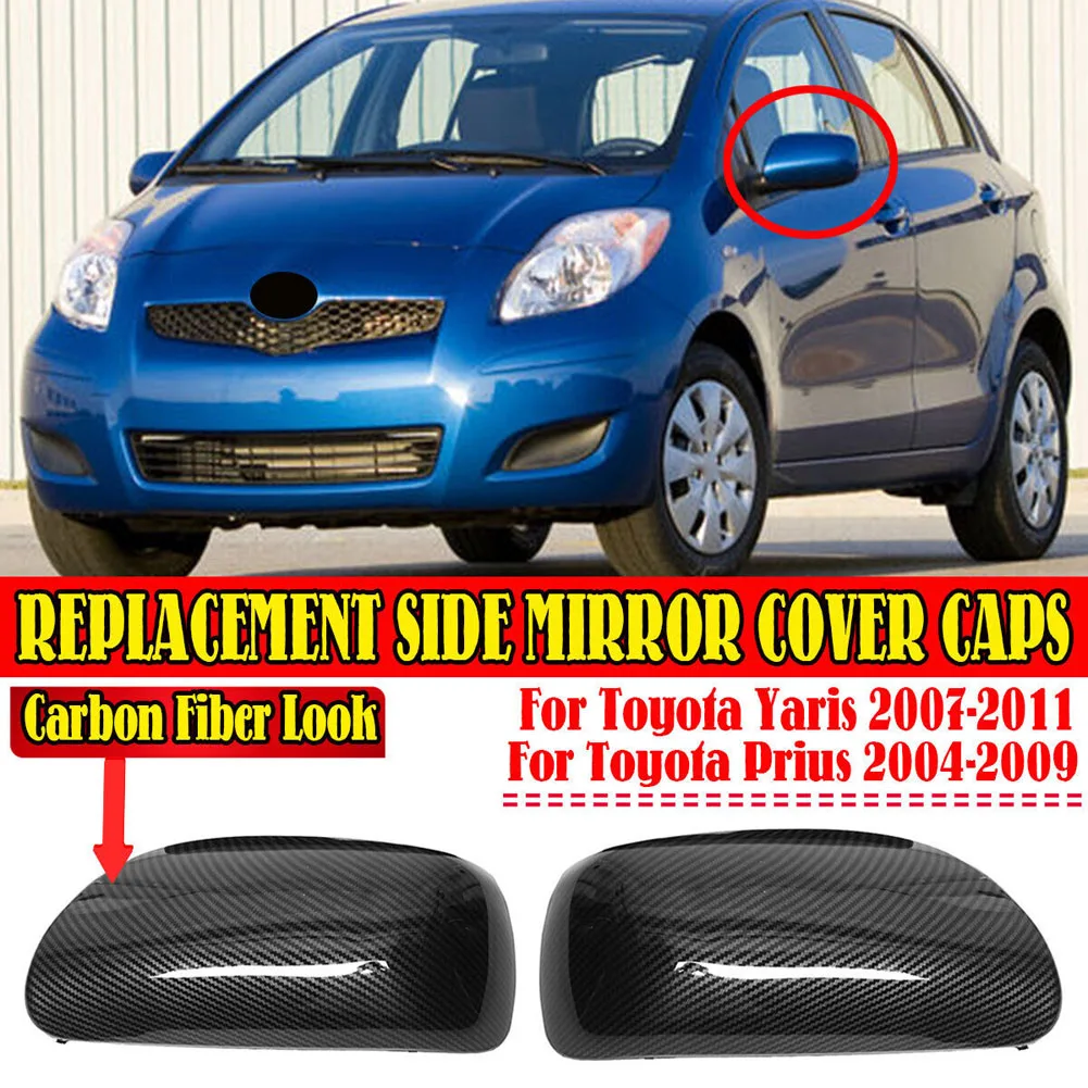 

2pcs Side Mirror Cover Trim For Toyota 2007 2008 2009 2010 2011 Yaris 2004 2005 2006 2007 2008 2009 Prius Mirrors Carbon Fiber