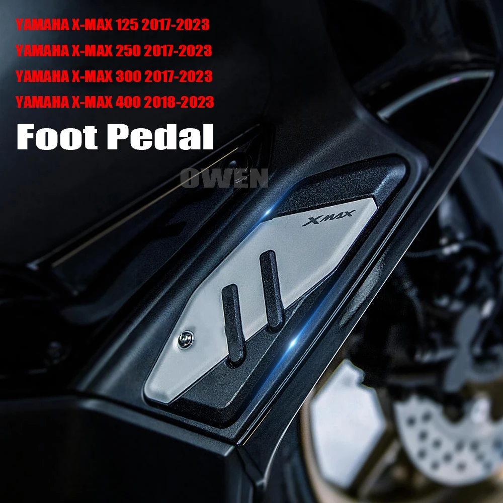 

For Yamaha Xmax 125 250 300 400 Motorcycle Foot Pedal Footrest Pedal Kits Aluminum Footboard Step XMAX 125 250 300 400 2017-2023