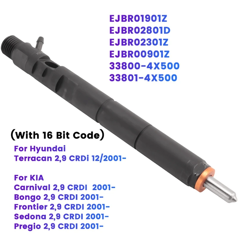 

Ejbr01901z 33801-4X500 New Diesel Fuel Injector (With 16-Bit Code) For Hyundai Terracan Kia Carnival Bongo 2.9 Crdi Accessories