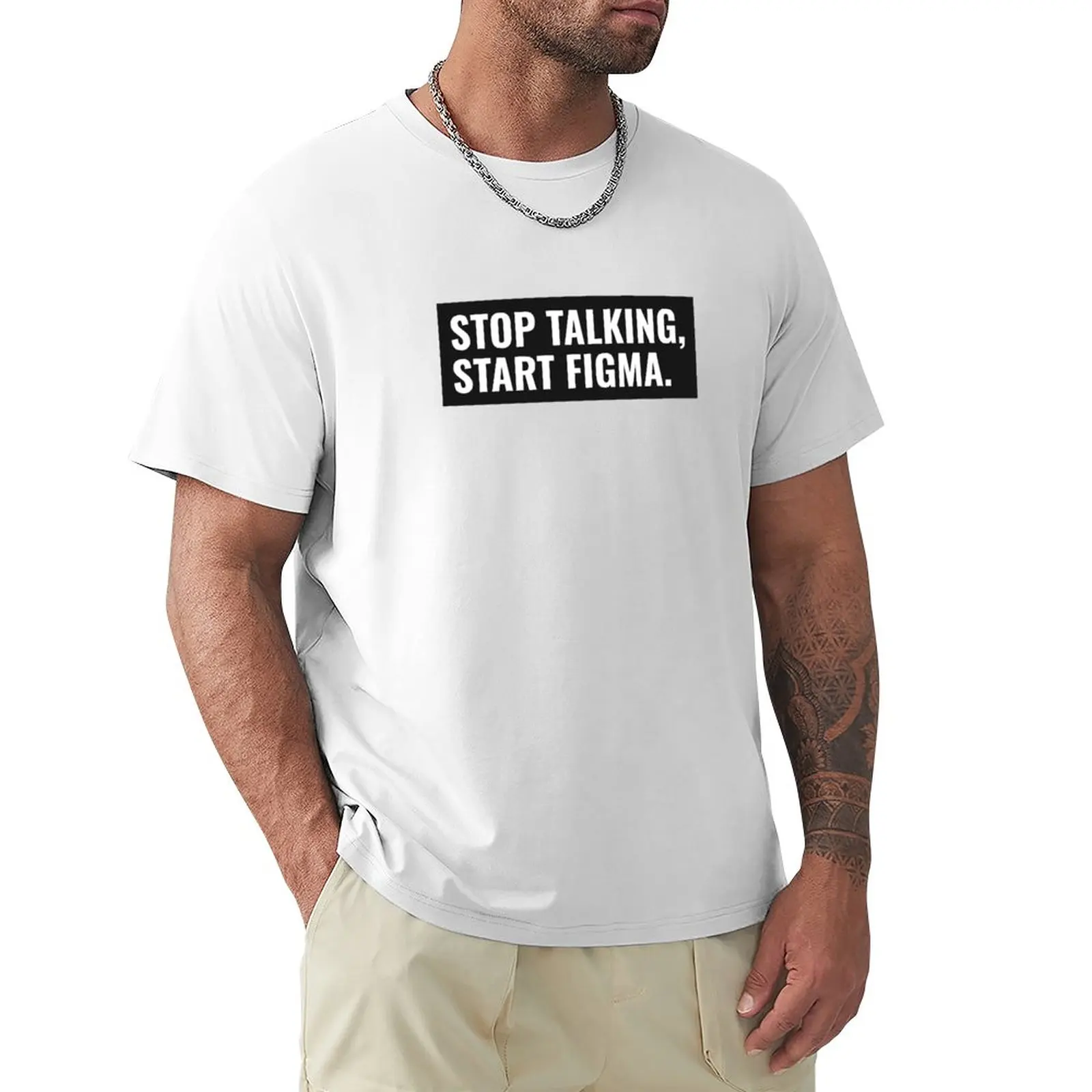 

Stop talking. Start Figma. UX. UX Design. Designer T-Shirt cute tops plain graphics mens plain t shirts